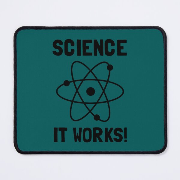 Item preview, SCIENCE. IT WORKS! designed and sold by AudraWunsch.