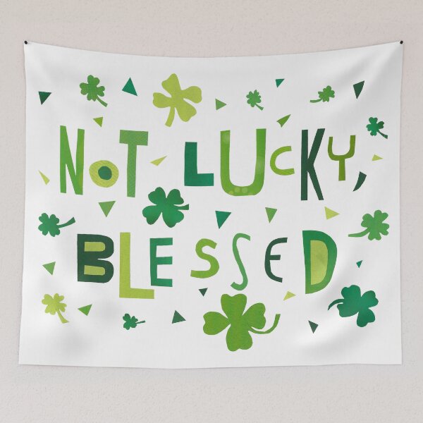 Item preview, Not Lucky, Blessed designed and sold by jenbucheli.