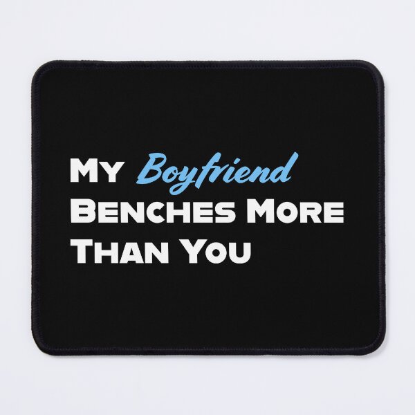 Item preview, My Boyfriend Benches more Than You. Blue Gym Couple Shirt designed and sold by PMCreative.