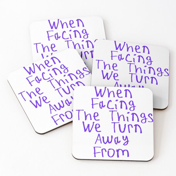 Item preview, When Facing The Things We Turn Away From designed and sold by kinpirks.