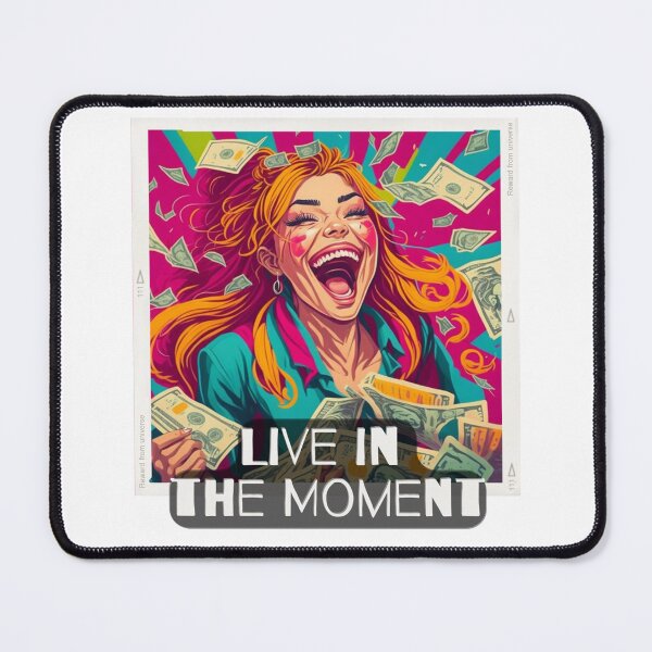 Item preview, "Live in the Moment" you get this reawrd from universe designed and sold by Nippitchaya.