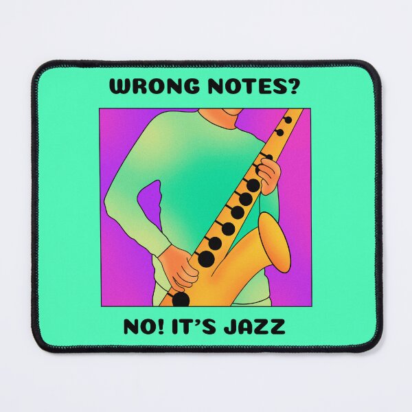 Item preview, Wrong Notes? No! It's Jazz (version 1) designed and sold by B-Sharp-.