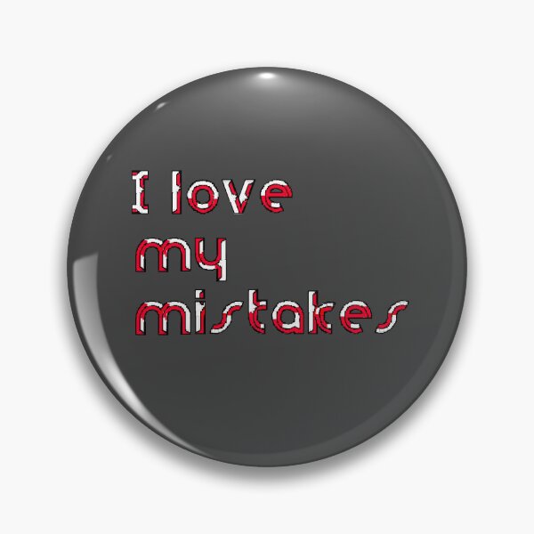 Item preview, i love my mistakes lover pixel art designed and sold by 4rpixs.