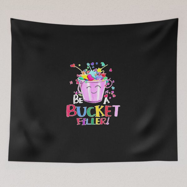 Item preview, Be-A-Bucket-Filler-Funny-School-Back-To-School-- designed and sold by JadelynnaHusted.