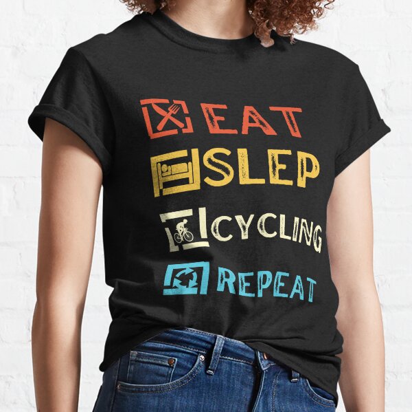 Cycling Quotes T-Shirts for Sale | Redbubble