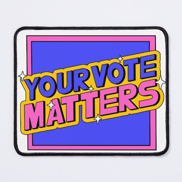 Item preview, YOUR VOTE MATTERS designed and sold by hazemm7.