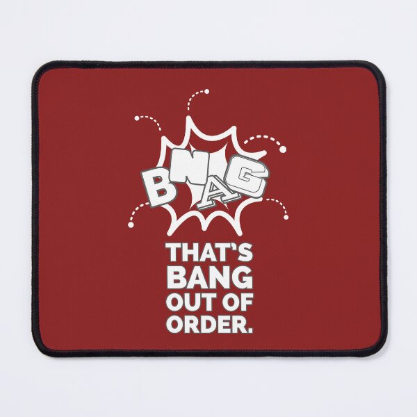 Item preview, BNAG, That's Bang Out Of Order designed and sold by ClanRaeDesign.