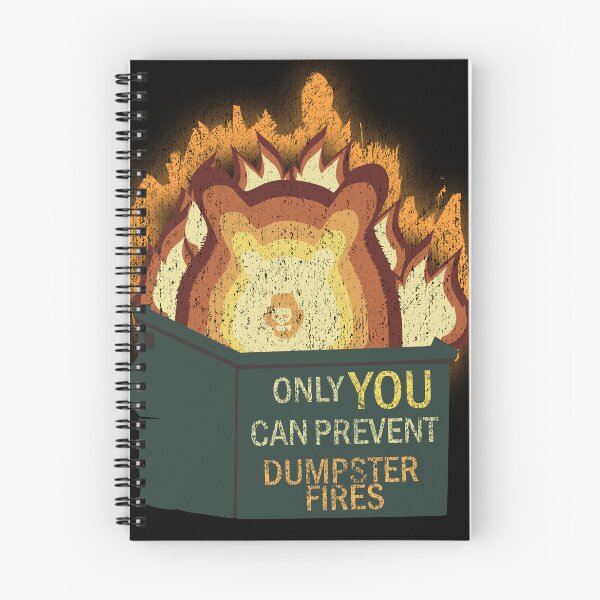 Item preview, Only YOU Can Prevent Dumpster Fires designed and sold by Bug & Brush.