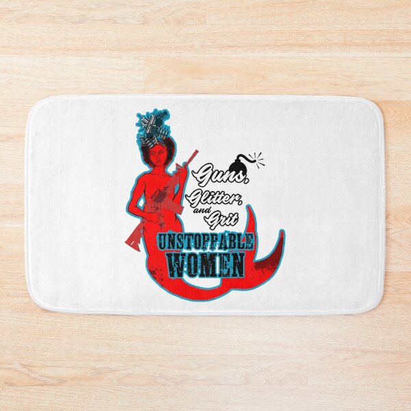Item preview, Guns, glitter and grit.  Unstoppable Women - Mermaid design designed and sold by obedtheartist.