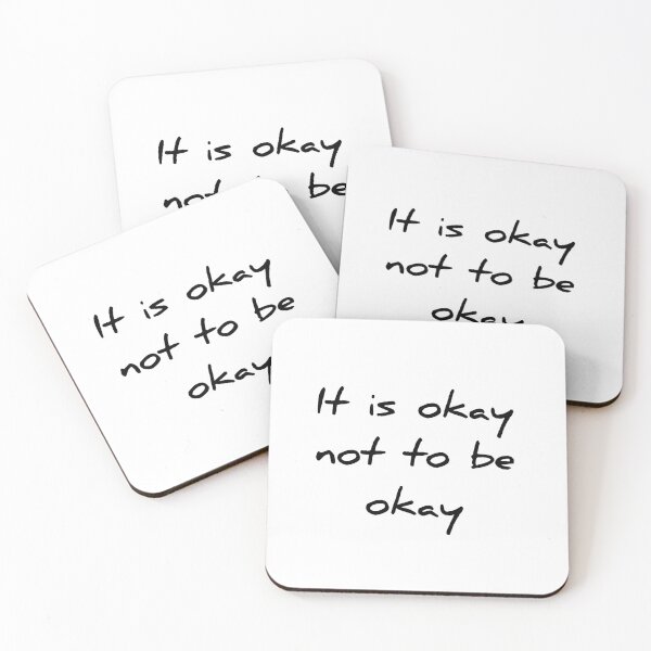 Item preview, It is okay to not to be okay  designed and sold by aliceworks.