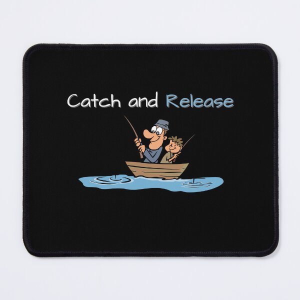 Item preview, CATCH AND RELEASE FUNNY GIFTS FOR ANGLERS designed and sold by light-artist.