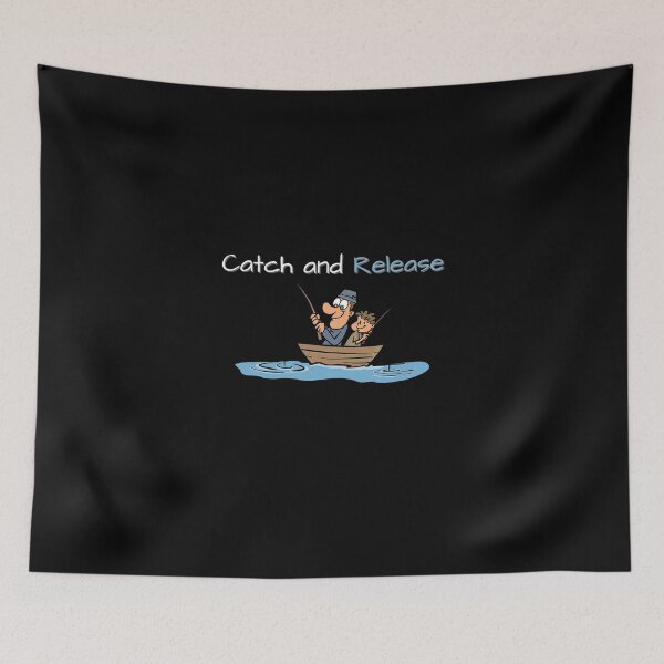 Item preview, CATCH AND RELEASE FUNNY GIFTS FOR ANGLERS designed and sold by light-artist.