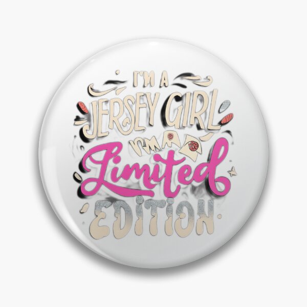 Item preview, I'm a Jersey Girl I'm a Limited Edition designed and sold by JerseyGirls.