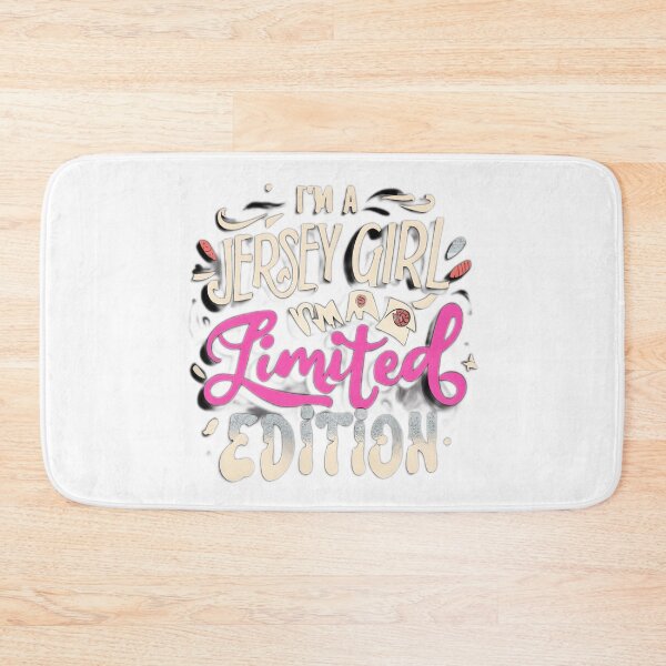 Item preview, I'm a Jersey Girl I'm a Limited Edition designed and sold by JerseyGirls.