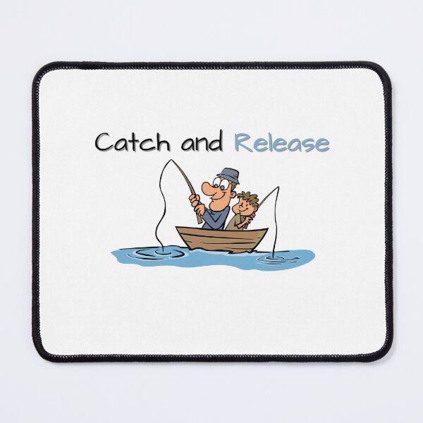 Item preview, CATCH AND RELEASE FUNNY GIFTS FOR ANGLERS designed and sold by light-artist.