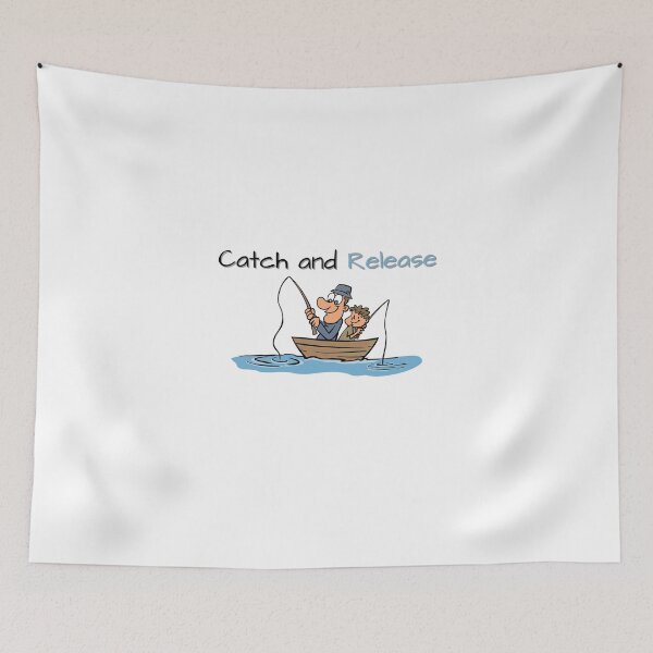 Item preview, CATCH AND RELEASE FUNNY GIFTS FOR ANGLERS designed and sold by light-artist.