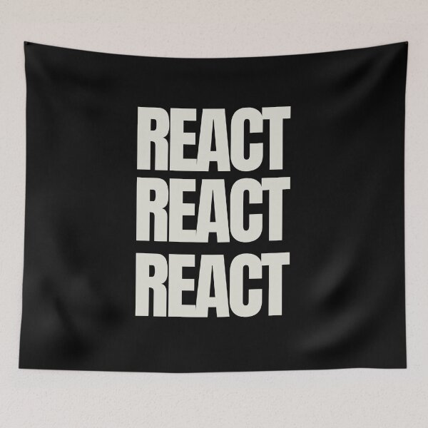 Item preview, React. React. React. Victoria Wood quote. designed and sold by DontKnowMuch.