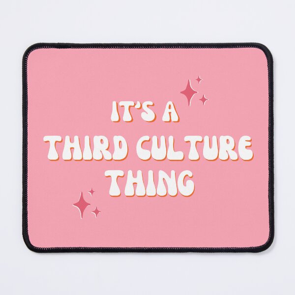 Item preview, It's a third culture thing (pink) designed and sold by ThirdCultre.