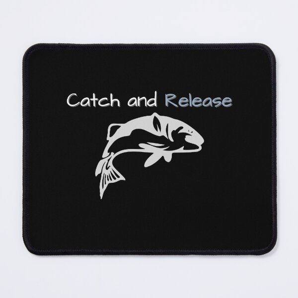 Item preview, CATCH AND RELEASE FUNNY GIFTS FOR ANGLERS designed and sold by light-artist.