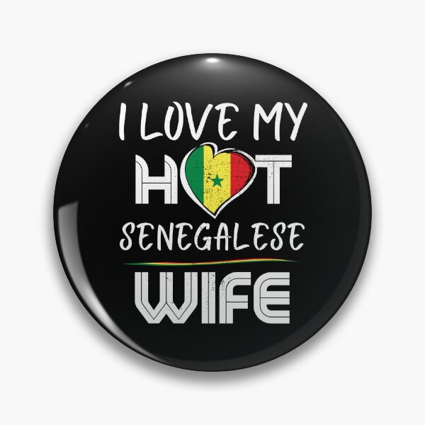 Item preview, I Love My Hot Senegalese Wife Senegal Husband designed and sold by Furahisha.
