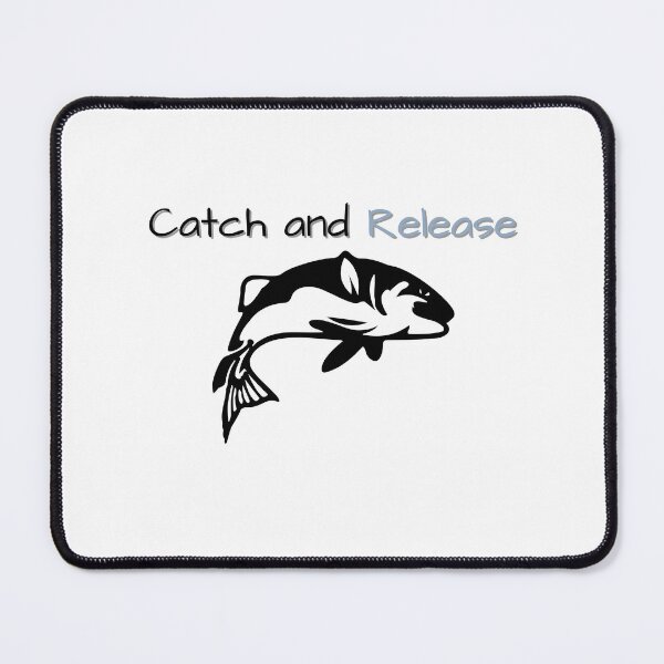 Item preview, CATCH AND RELEASE FUNNY GIFTS FOR ANGLERS designed and sold by light-artist.