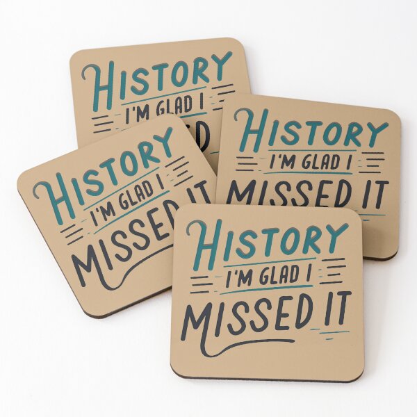 Item preview, History - I'm Glad I Missed It designed and sold by goldentusk.