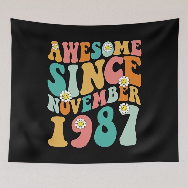 Item preview, Awesome Since November 1987 | Made In 1987 | Retro Groovy Birthday designed and sold by Christina-grich.