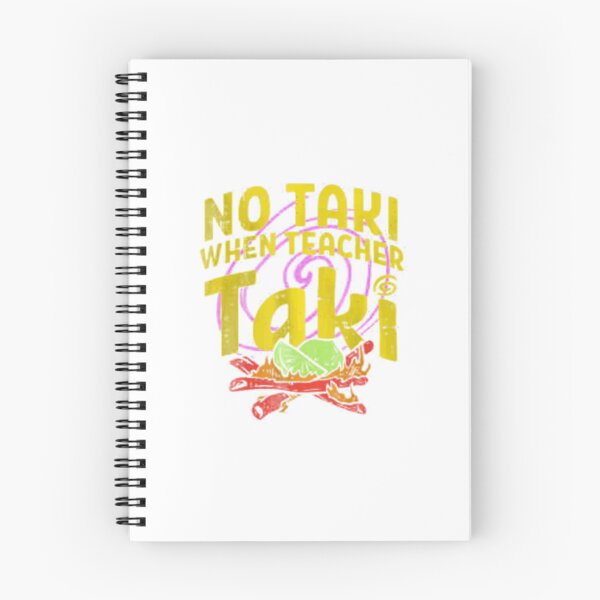 Item preview, No Taki When Teacher Taki designed and sold by Dope Trends ☑️.