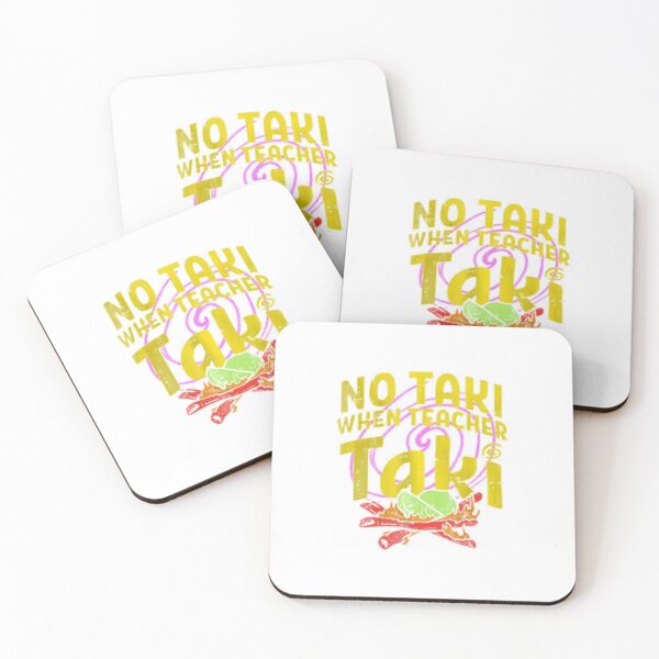 Item preview, No Taki When Teacher Taki designed and sold by Dope Trends ☑️.