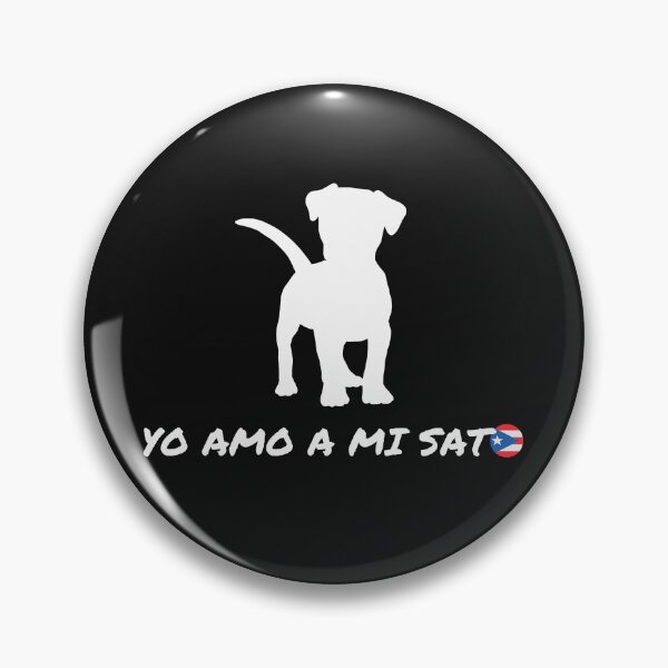 Item preview, Yo amo a mi sato designed and sold by SyTcreations.