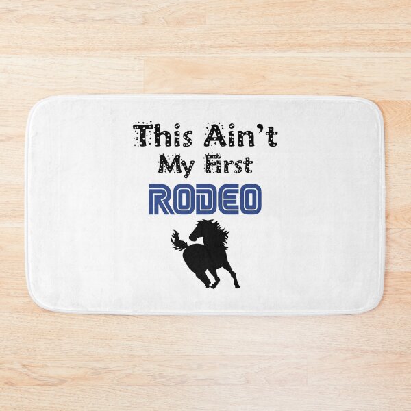 Item preview, This Ain't My First Rodeo  designed and sold by raineOn.