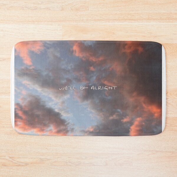 Item preview, We’ll Be Alright designed and sold by PoppyCanyon.