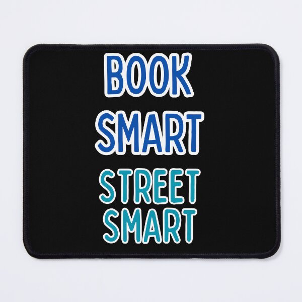 Item preview, Book Smart Street Smart Quote designed and sold by Aestheticlanart.