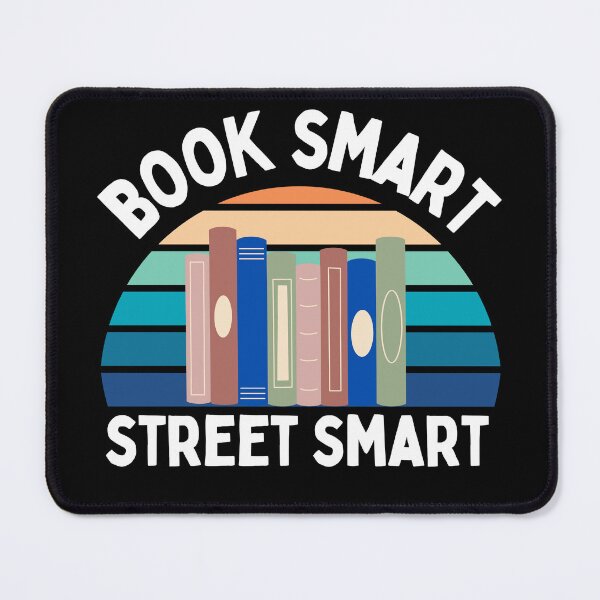 Item preview, Book Smart Street Smart Saying designed and sold by Aestheticlanart.