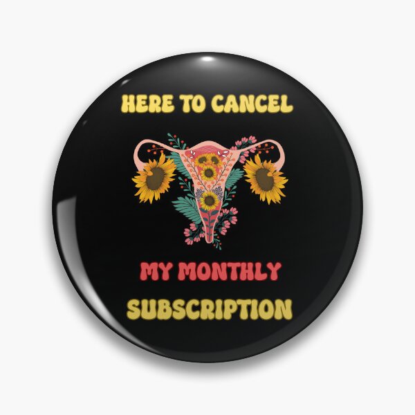 Item preview, Hysterectomy Here To Cancel My Monthly Subscription designed and sold by PiggyBoxer.