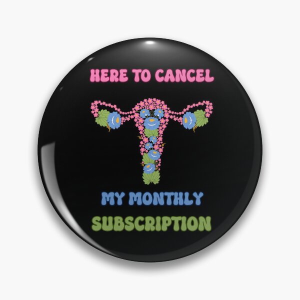 Item preview, Hysterectomy Here To Cancel My Monthly Subscription designed and sold by PiggyBoxer.
