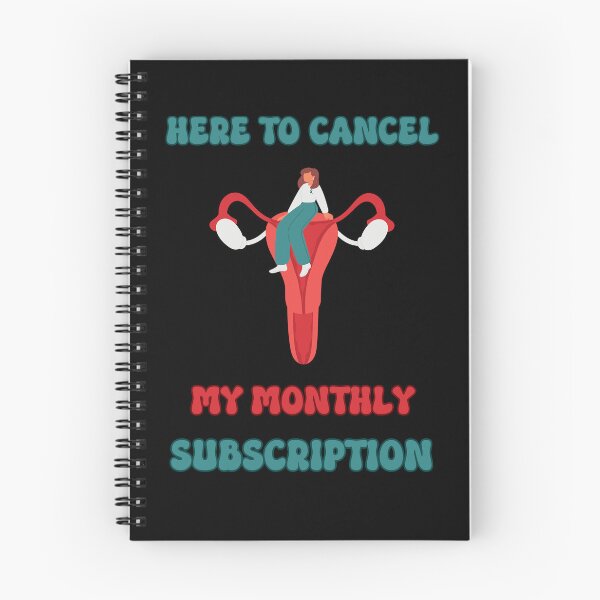 Item preview, Hysterectomy Here To Cancel My Monthly Subscription designed and sold by PiggyBoxer.