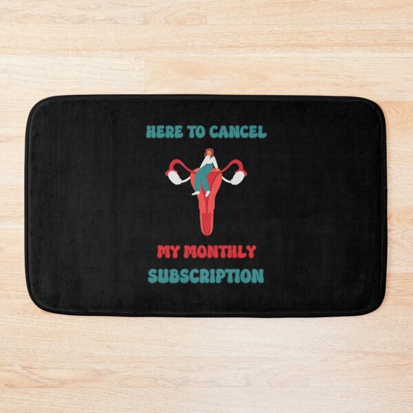 Item preview, Hysterectomy Here To Cancel My Monthly Subscription designed and sold by PiggyBoxer.