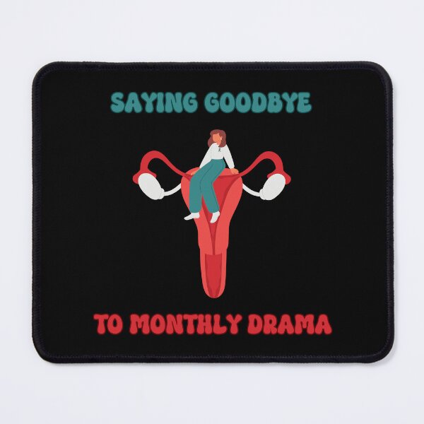 Item preview, Hysterectomy Saying Goodbye to Monthly Drama designed and sold by PiggyBoxer.
