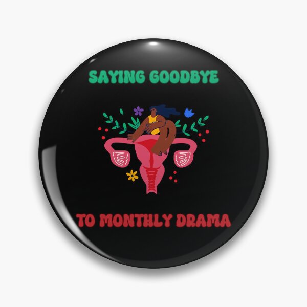 Item preview, Hysterectomy Saying Goodbye to Monthly Drama designed and sold by PiggyBoxer.