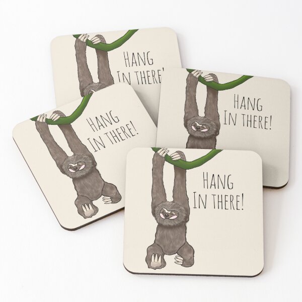 Item preview, Sloth “Hang in there!” designed and sold by LizCoatsArtNZ.