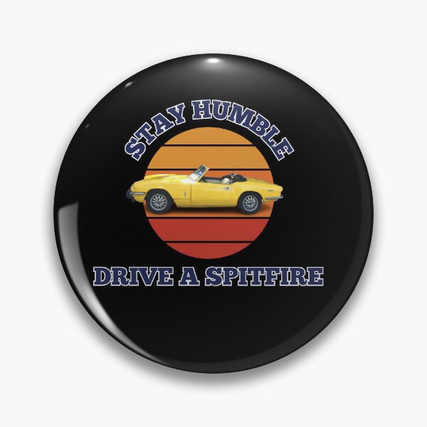 Item preview, Stay humble, drive a Triumph Spitfire designed and sold by MariaFrancisco.