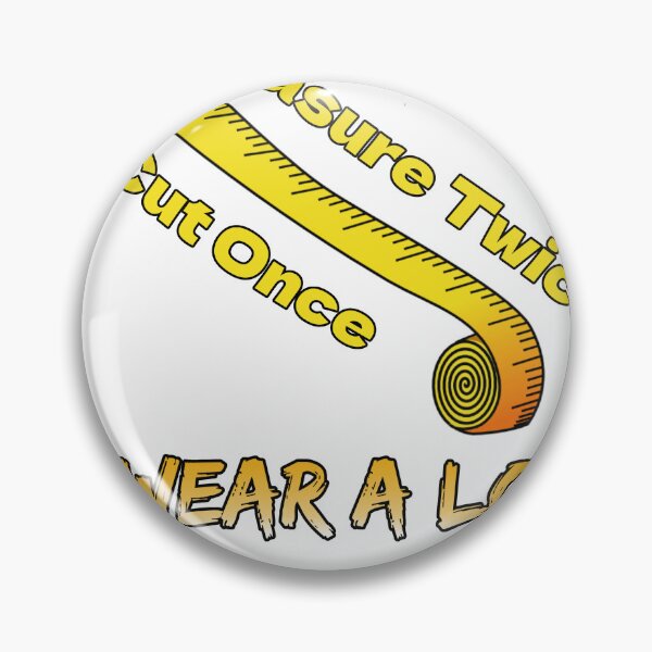 Item preview, Measure Twice, Cut Once, Swear A Lot designed and sold by FarDesign.