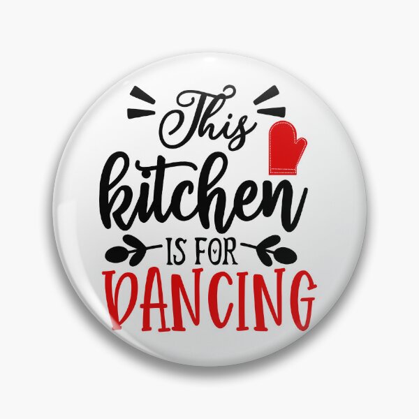 Item preview, This kitchen is for dancing - Kitchen Quotes designed and sold by Studio-Pixel.