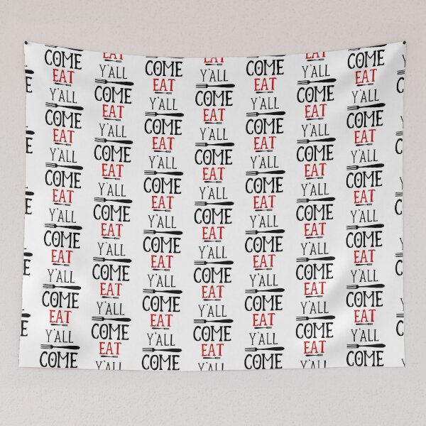 Item preview, yall come eat - Kitchen Quotes designed and sold by Studio-Pixel.