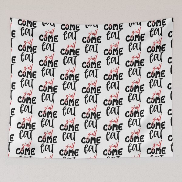 Item preview, yall come eat Design - Kitchen Quotes designed and sold by Studio-Pixel.