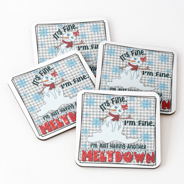 Item preview, It’s Fine. I’m Fine. I’m Just Having Another Meltdown. designed and sold by ShabbyBarn.
