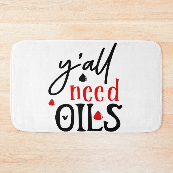 Item preview, yall need oils - Kitchen Quotes designed and sold by Studio-Pixel.