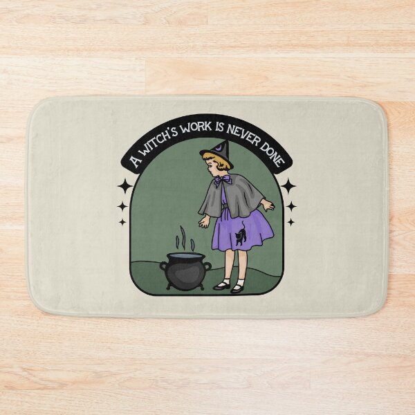 Item preview, A Witch's Work Is Never Done designed and sold by Unhinged Heather.