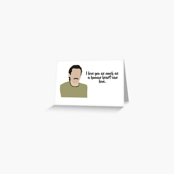 I love you ... Greeting Card